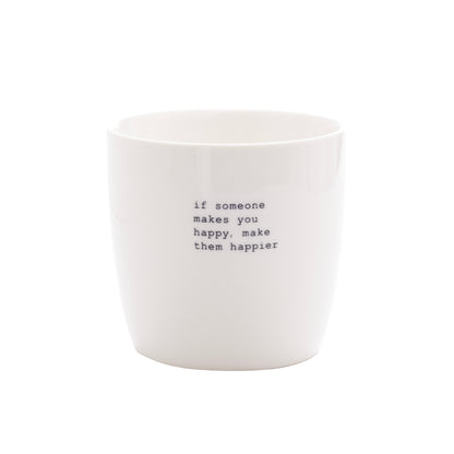 Sogne koffiemok met oor - if someone makes you happy make them happier opschrift